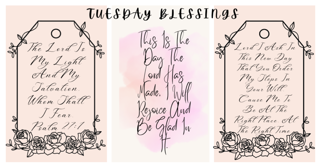 Tuesday Blessings